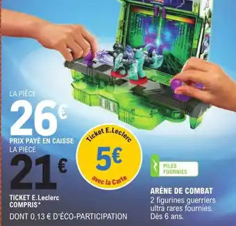 E.Leclerc Arène de Combat offre