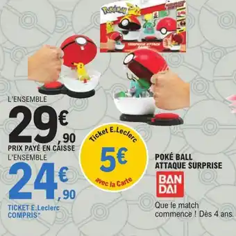 E.Leclerc Poké Ball Attaque Surprise offre