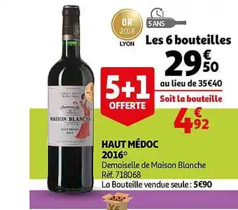 Auchan Haut Médoc 2016 Demoiselle De Maison Blanche offre