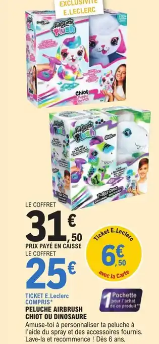 E.Leclerc Peluche Airbrush Chiot Ou Dinosaure offre