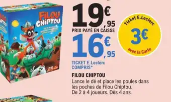 E.Leclerc Filou Chiptou offre