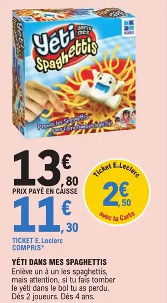 E.Leclerc Yéti Dans Mes Spaghettis offre
