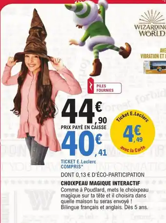 E.Leclerc Choixpeau Magique Interactif offre
