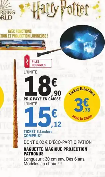E.Leclerc Baguette Magique Projection Patronus offre
