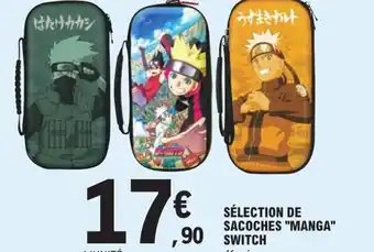 E.Leclerc Selection de Sacoches Manga Switch Konix offre