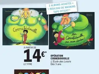 E.Leclerc Operation Cornebidouille offre