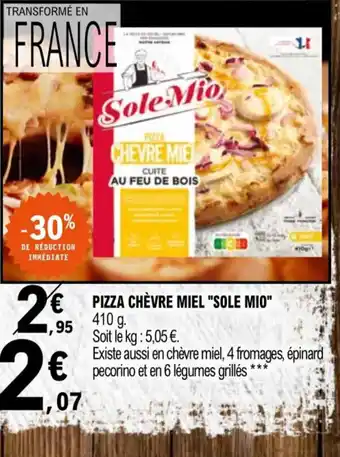 E.Leclerc Pizza Chèvre Miel Sole Mio offre