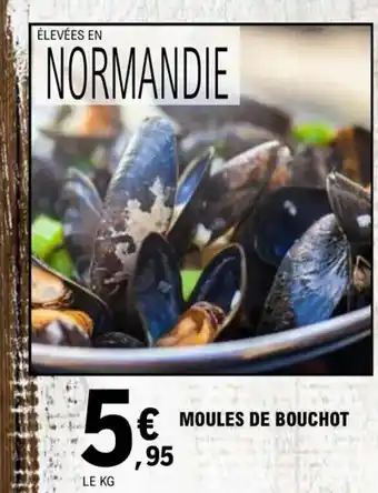 E.Leclerc Moules de Bouchot offre