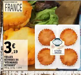E.Leclerc Tielles Sétoises x4 Pêcheries Sétoises offre