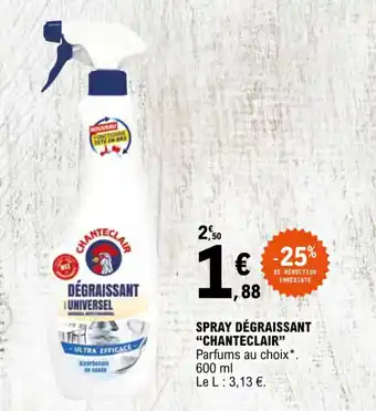 E.Leclerc Spray Dégraissant Chanteclair offre