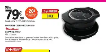 E.Leclerc Couvercle Cookeo Extra Crisp offre