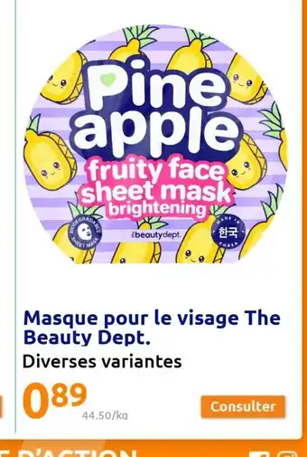 Action Masque Pour Le Visage the Beauty Dept offre