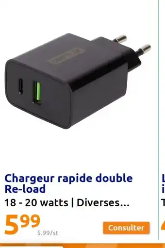 Action Chargeur Rapide Double Re-load offre