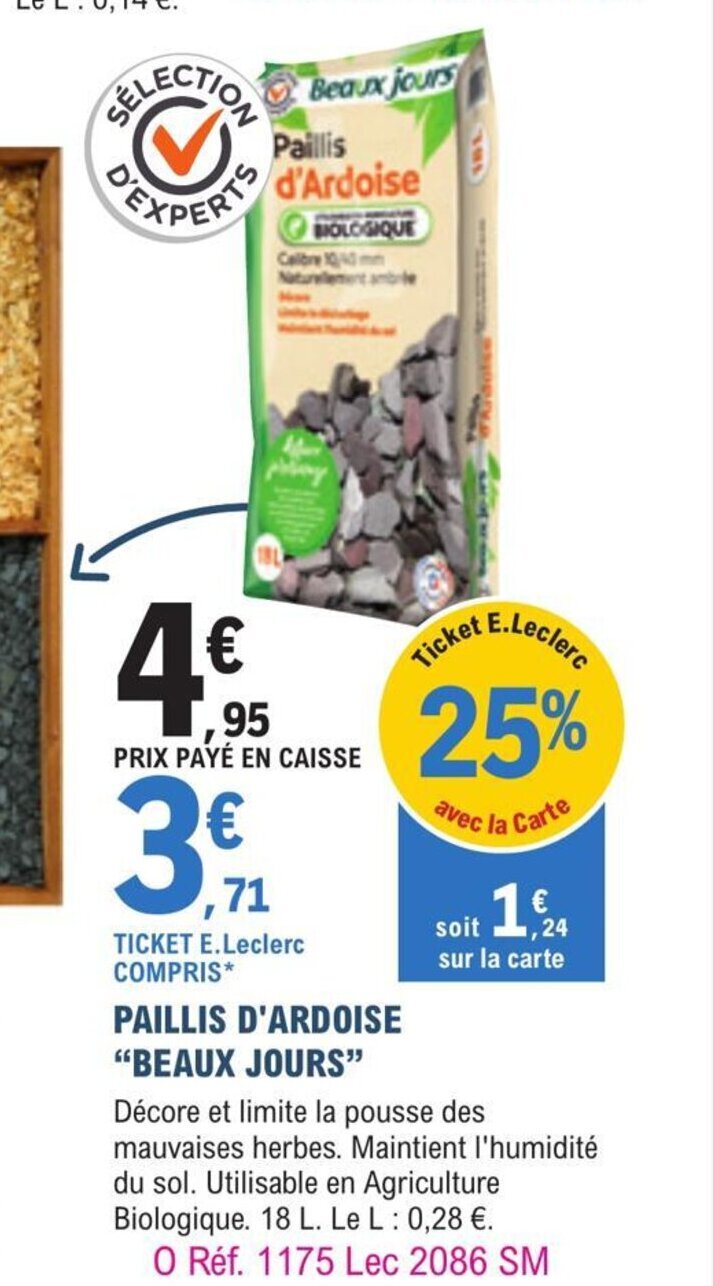 Promo Paillis d'Ardoise Beaux jours chez E.Leclerc Jardi