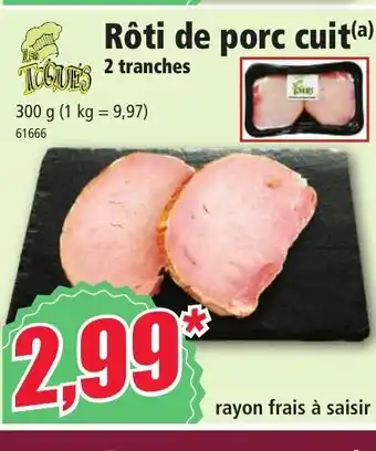 Norma Roti de Porc Cuit offre