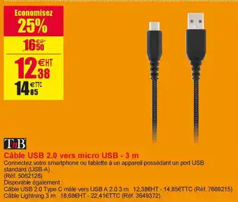 Câble USB 2.0 vers micro USB - 3 m TnB