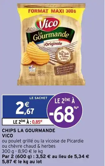 Intermarché Chips La Gourmande Vico offre