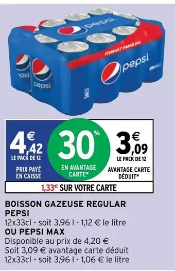 Intermarché Boisson Gazeuse Regular Pepsi offre