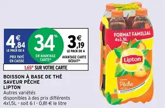Intermarché Boisson à Base De Thé Saveur Pêche Lipton offre