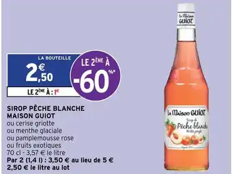 Intermarché Sirop Pêche Blanche Maison Guiot offre