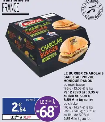 Intermarché Le burger charolais sauce au Poivre Monique Ranou offre