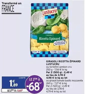 Intermarché Girasoli Ricotta épinard Lustucru offre