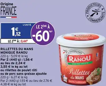 Intermarché Rillettes du mans Monique Ranou offre