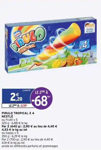 Intermarché Pirulo tropical X4 offre