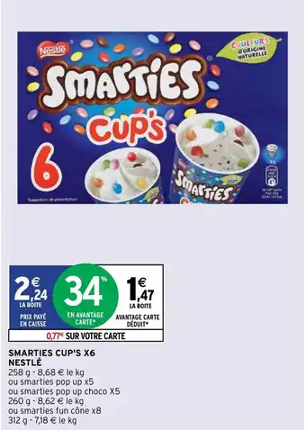 Intermarché Smarties cup's X6 offre