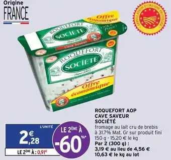 Intermarché Roquefort AOP cave saveur Société offre