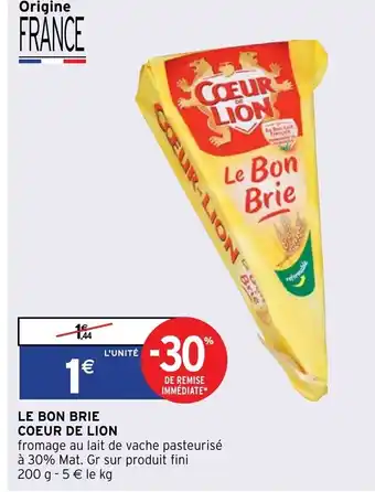 Intermarché Le bon brie coeur de lion offre