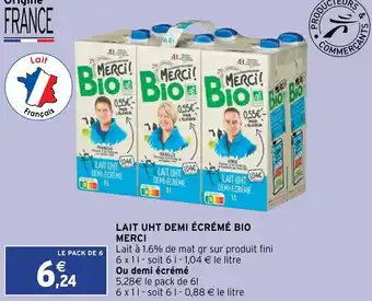 Intermarché Lait UHT demi écréméBio Merci offre