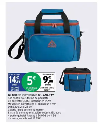 Intermarché Glaciere Isotherme 12L Anaray offre