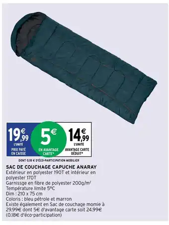 Intermarché Sac De Couchage Capuche Anaray offre