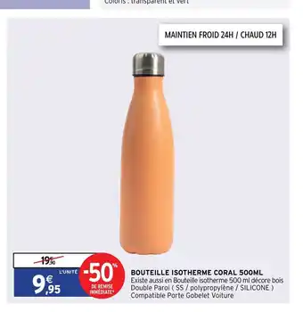 Intermarché Bouteille Isotherme Coral 500ml offre