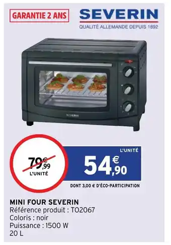 Intermarché Mini Four Severin offre