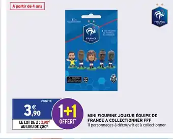 Intermarché Mini Figurine Joueur èquipe De France A Collectionner FFF offre