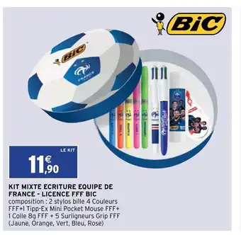 Intermarché Kit Mixte Ecriture Equipe De France - Licence FFF Bic offre