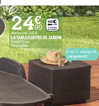 Centrakor La Table/Coffre De Jardin offre
