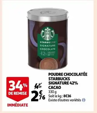 Auchan Supermarché Poudre chocolatée starbucks signature 42% cacao offre