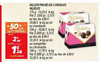 Netto Ballotin praliné aux 3 chocolats valdélice offre