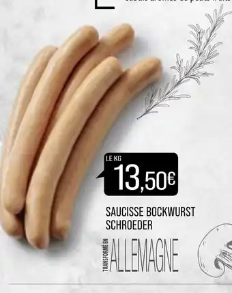 Match Saucisse Bockwurst Schroeder offre