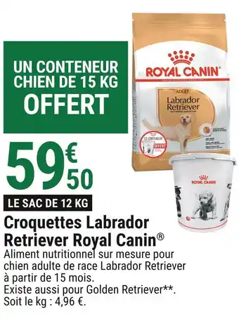 Gamm vert Royal canin croquettes labrador retriever offre