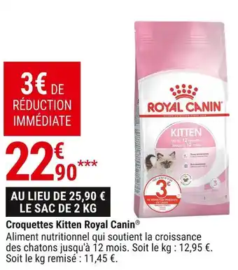 Gamm vert Royal canin croquettes kitten offre
