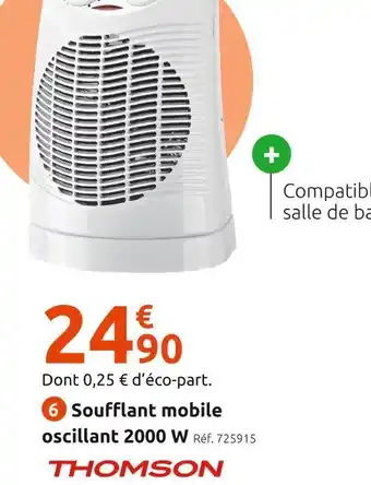 Thomson soufflant mobile oscillant