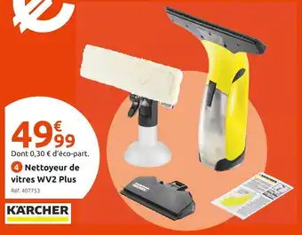 Mr Bricolage Kärcher nettoyeur de vitres wv2 plus offre
