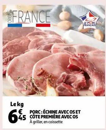 Auchan Supermarché Porc : échine avec os et côte première avec os offre