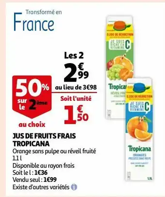Auchan Supermarché Jus de fruits frais tropicana offre