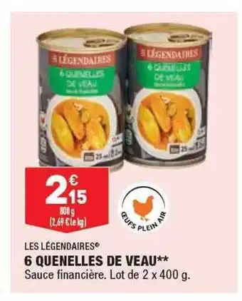 ALDI 6 quenelles de veau les légendaires offre