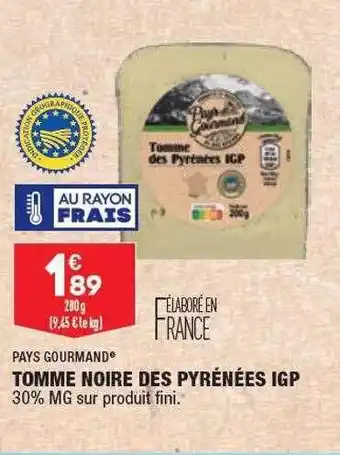 ALDI Tomme noire des pyrénées igp pays gourmand offre